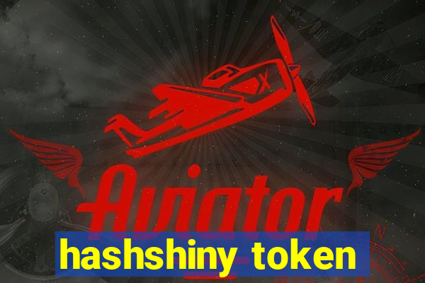 hashshiny token